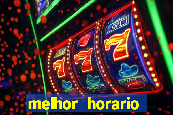 melhor horario jogar aviator